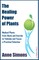 The Healing Power of Plants