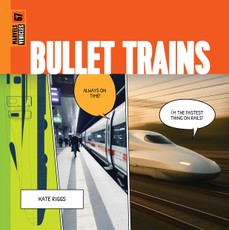 Bullet Trains