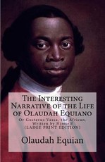 The Interesting Narrative of the Life of Olaudah Equiano