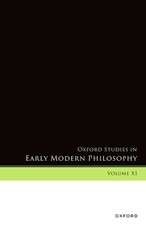 Oxford Studies in Early Modern Philosophy Volume XI