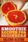 Smoothie Recipes For Beginners