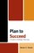 Plan to Succeed