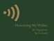 Honouring My Wishes My Digital Life