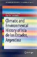 Climatic and Environmental History of Isla de los Estados, Argentina