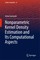 Nonparametric Kernel Density Estimation and Its Computational Aspects