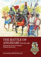 The Battle of Anghiari, June 29, 1440