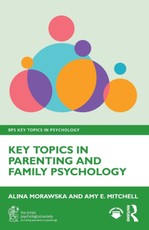 Key Topics in Parenting and Family Psychology