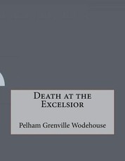 Death at the Excelsior