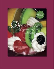 Delicatessen. Between Art & Cuisine