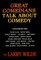 Great Comedians Talk about Comedy