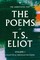 The Poems of T. S. Eliot Volume I