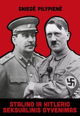 Stalino ir Hitlerio seksualinis gyvenimas