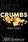 CRUMBS Will I Trust?