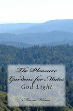The Pleasure Gardens for Mates