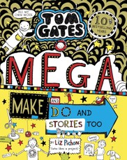 Tom Gates 16. MegaMake and Do Stories Too !
