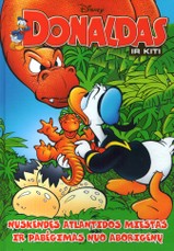 Donaldas ir kiti. Nuskendęs Atlantidos miestas ir pabėgimas nuo aborigenų