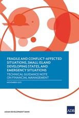Fragile and Conflict-Affected Situations, Small Island Developing States, and Emergency Situations