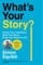 What's Your Story?