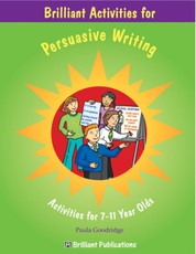 Brilliant Activities for Persuasive Writing