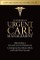 Textbook of Urgent Care Management