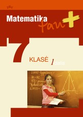 Matematika tau Plius. 7 klasė. Vadovėlis. I dalis