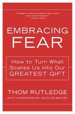 Embracing Fear