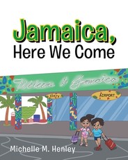 Jamaica, Here We Come