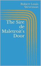 The Sire de Maletroit's Door