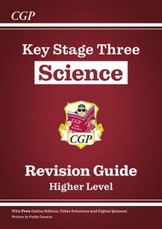 KS3 Science Revision Guide - Higher (includes Online Edition, Videos & Quizzes)