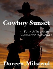 Cowboy Sunset: Four Historical Romance Novellas