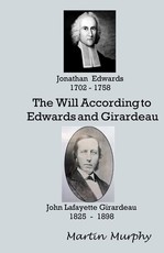 The Will According to Edwards and Girardeau
