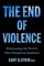 The End of Violence