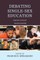Debating Single-Sex Education