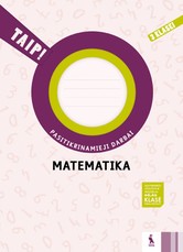 Matematika. Pasitikrinamieji darbai 3 klasei. Serija TAIP!