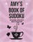 Amy's Book Of Sudoku