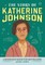 The Story of Katherine Johnson