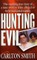 Hunting Evil