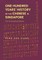 One Hundred Years' History of the Chinese in Singapore: The Annotated Edition