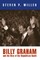Billy Graham and the Rise of the Republican South