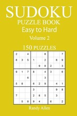 150 Easy to Hard Sudoku Puzzle Book