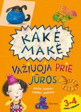 Kakė Makė važiuoja prie jūros. Piešiu, karpau, žaidžiu, spalvinu