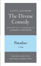 The Divine Comedy, III. Paradiso, Vol. III. Part 1