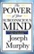 The Power of Your Subconscious Mind