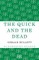 The Quick and the Dead