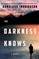 The Darkness Knows