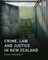 Crime, Law and Justice in New Zealand