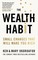 The Wealth Habit
