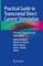 Practical Guide to Transcranial Direct Current Stimulation