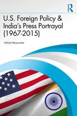 U.S. Foreign Policy & India's Press Portrayal (1967-2015)
