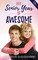 My Senior Year of Awesome